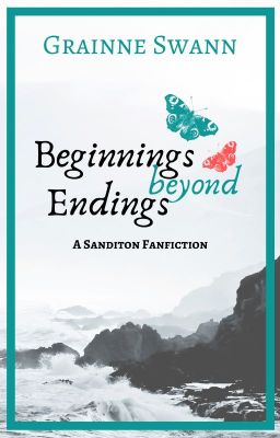 Beginnings Beyond Endings (A Sanditon Fanfiction) cover