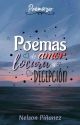 Poemas de amor, locura y decepción by Nnpinanezm13