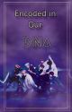 Encoded in our DNA (A BTS Reverse Harem x OC story) by Writing-Pixie