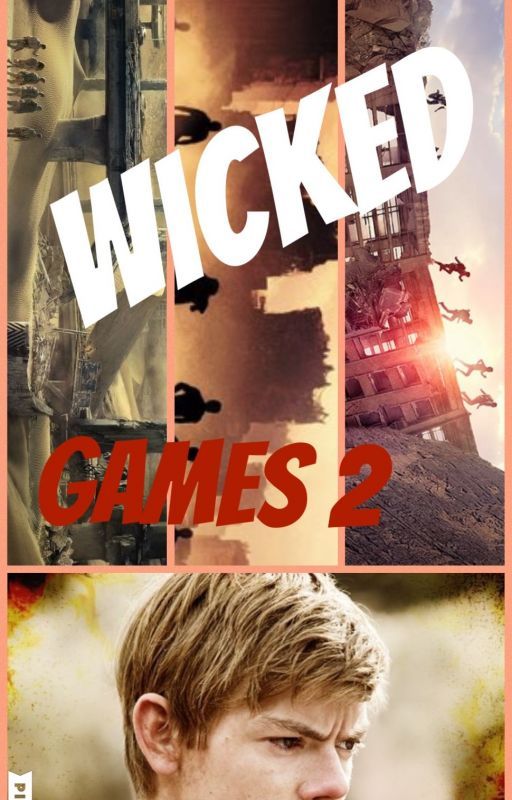 WICKED games 2 (Newt x female reader) [COMPLETED] by h0llywrites