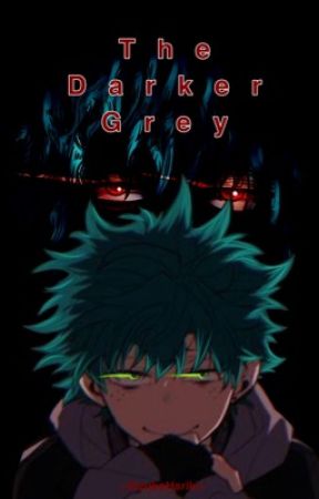 The darker grey [ShigaDeku] by ZizukoHariki