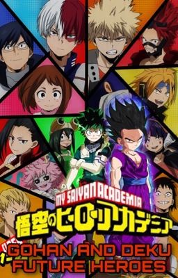 My Saiyan Academia: Gohan and Deku Future Heroes (DragonBall x My Hero Academia) cover