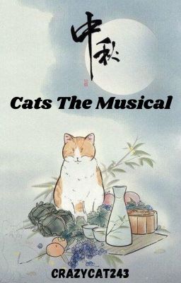 Cats The Musical Oneshots cover