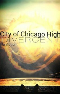 City of Chicago High (Divergent) cover