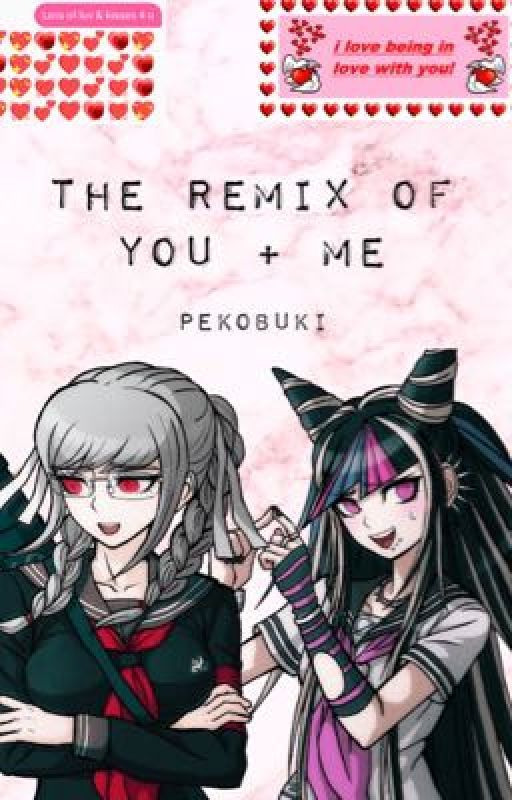 the remix of you   me//pekobuki by kaomisasupremacy