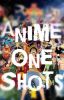 Anime One-Shots!