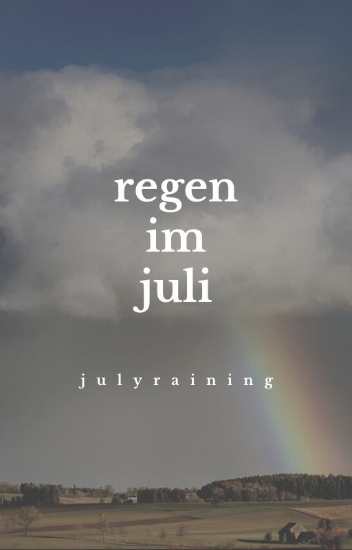 Regen im Juli by julyraining