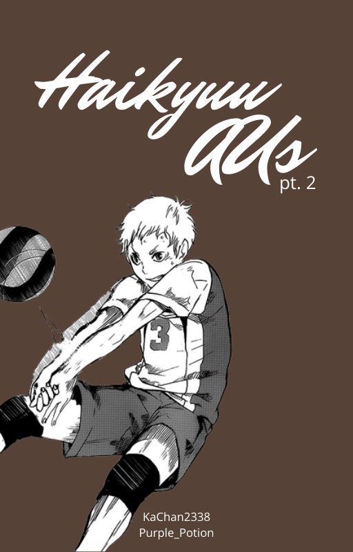 Haikyuu!! AUs (x Reader) Pt 2 by seokiloquy