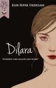 Dilara [SEGERA TERBIT] by Lalalyaa