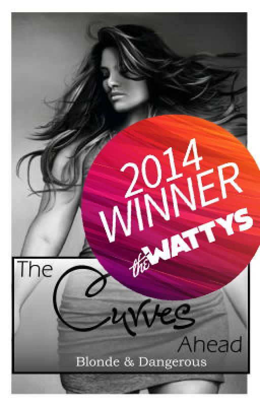 The Curves Ahead - Wattpad Award Winner by Blondeanddangerous