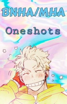 BNHA/MHA Oneshots cover