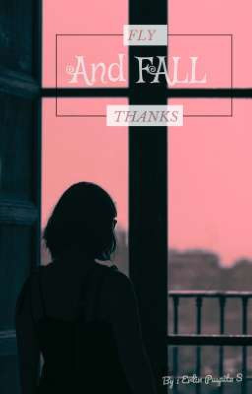 FLY and FALL "Thanks" by Panda_Item