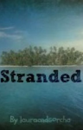 Stranded (One Direction Fan Fiction) by LauraAndSorcha