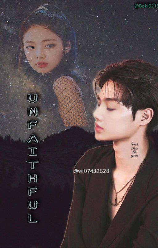 U N F A I T H F U L  || JENLEO/JENLISA by ZL032519