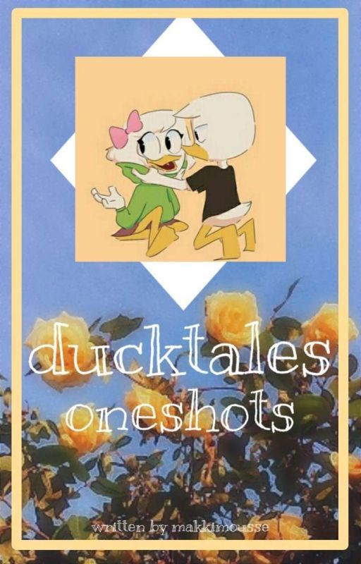 ducktales || oneshots (discontinued) by asterriskz