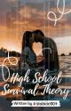 High School Survival Theory by sirexcc001