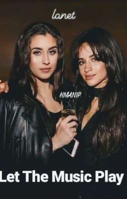 Let The Music Play | CAMREN cover