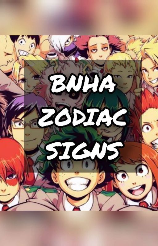 ･༓☾BNHA ZODIAC☽༓･ by RennKunn