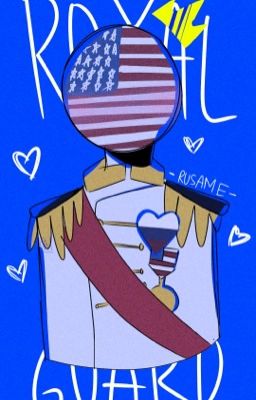 Royal Guard | Rusame | Countryhumans AU cover