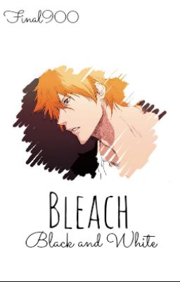 Bleach © ( Ichigo y tu) Sin Editar. cover