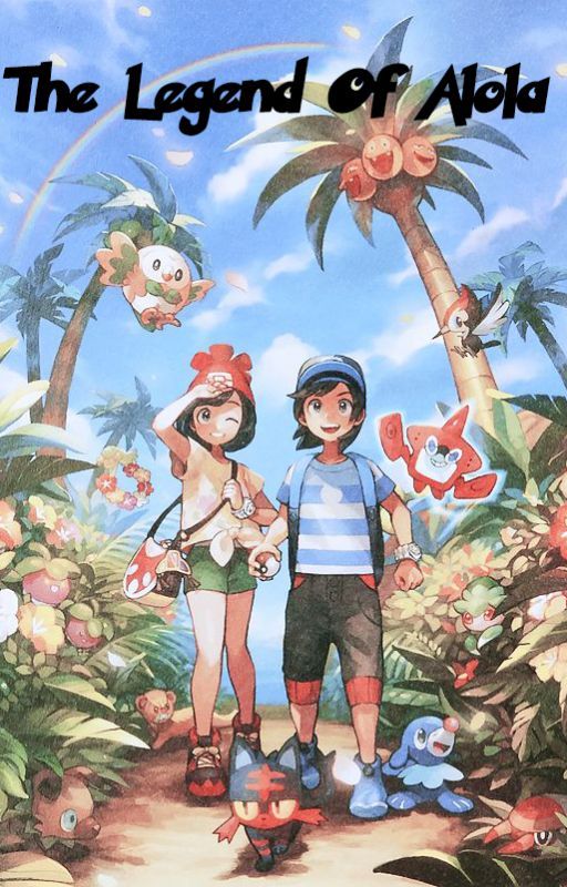 The Legend of Alola by RickytheLucario