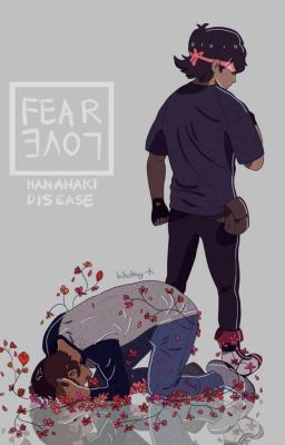 Fear Love {A Hanahaki Story} cover