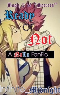 Ready or Not? | NaLu book 2 of Secrets cover