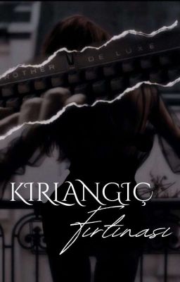 KIRLANGIÇ FIRTINASI (Askıda) cover