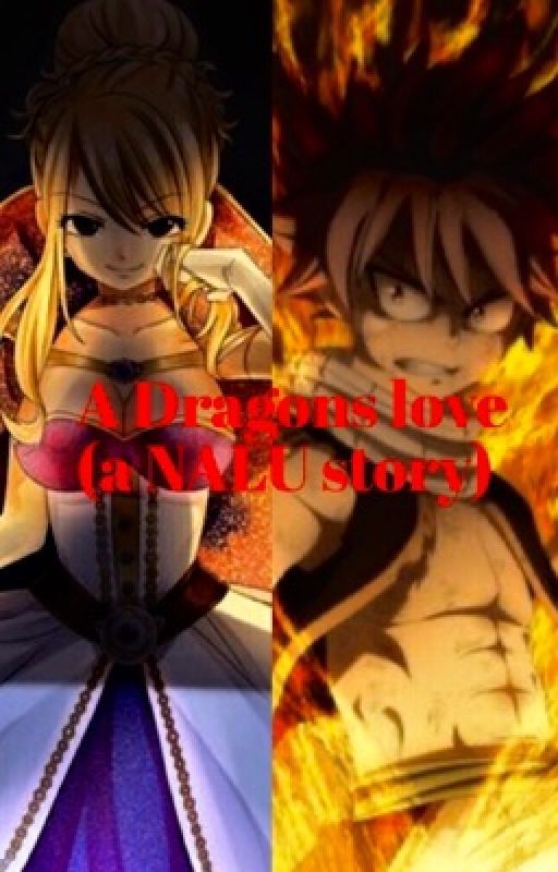 A Dragons love (NALU story) by Alexastories13