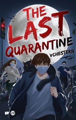 The Last Quarantine (Published Under LIB) cover