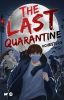 The Last Quarantine (Published Under LIB)