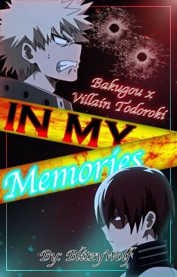 In My Memories | Suicidal Villain Todoroki x Depressed Bakugou cover