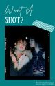 Want A Shot? [JENLISA] by dasleepyheaaad