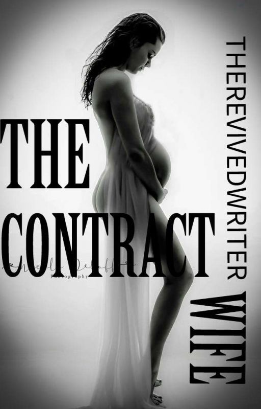 The Contract Wife. book Series #1 (COMPLETED!) by RevivedWriter