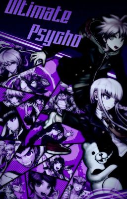 Ultimate Psycho (Danganronpa 1 x Male! Reader) cover