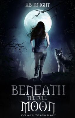 Beneath The Full Moon {TMT #1} cover