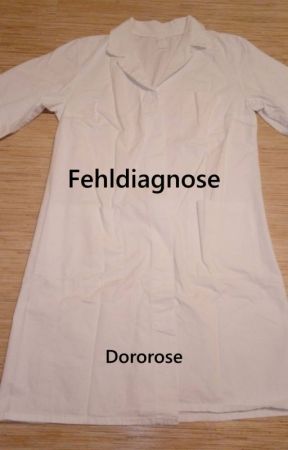 Fehldiagnose by Dororose