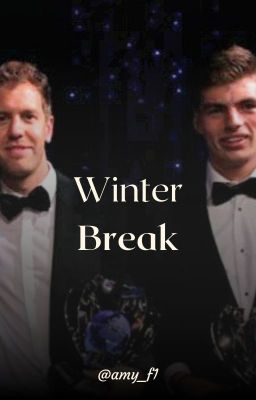 Winter Break (Sebastian Vettel / Max Verstappen) cover