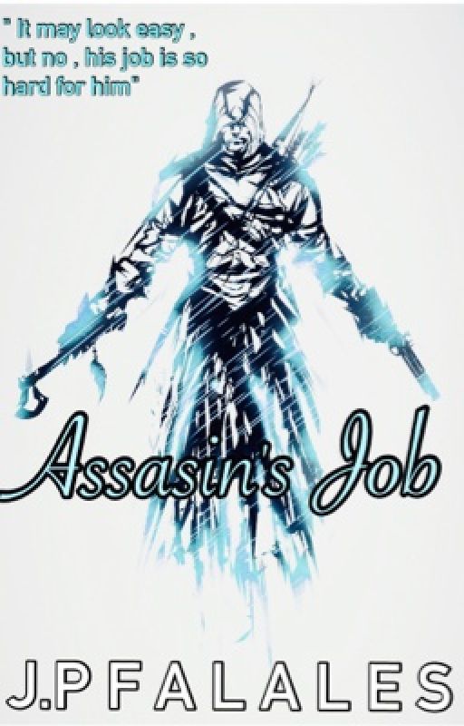 Assasin's Job by JanPauloFalales