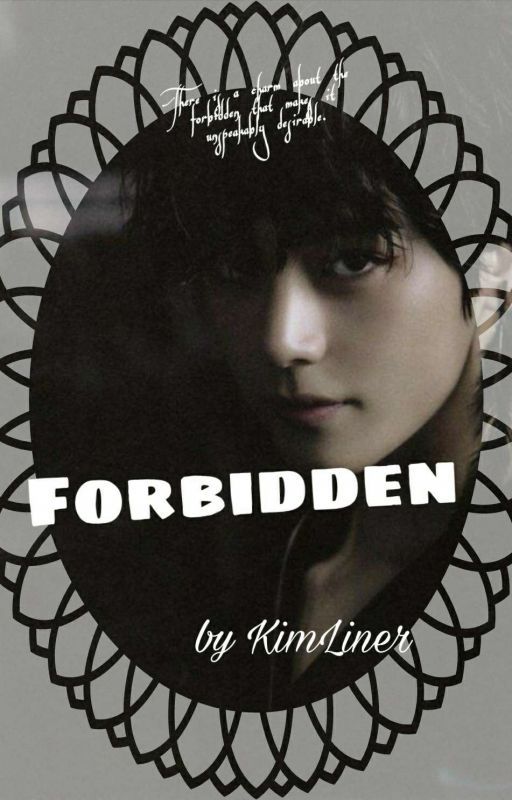 FORBIDDEN by KimLiner