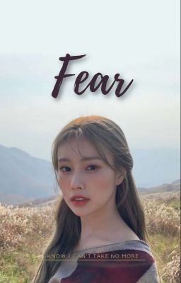 FEAR | Hyewon X Male Reader [✓] cover