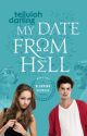 My Date From Hell (The Blooming Goddess Trilogy, #2) by TellulahDarling