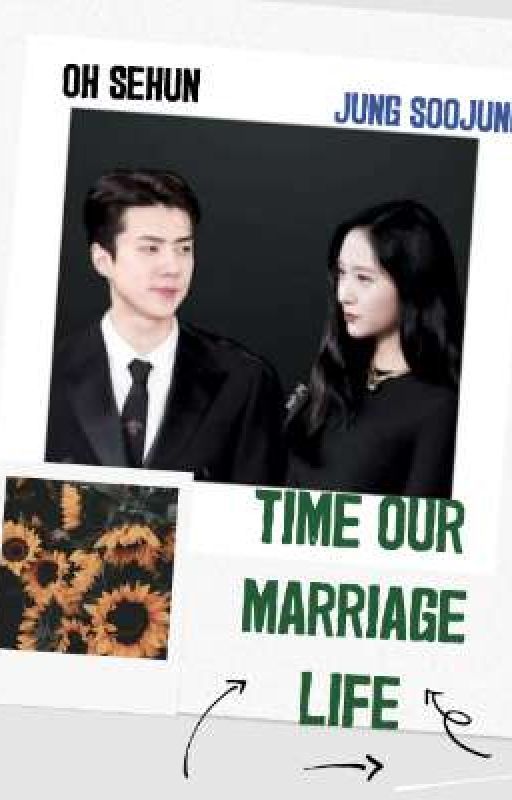 TIME OUR (MARRIAGE) LIFE  by chifiction