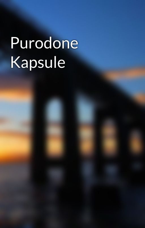 Purodone Kapsule by jjmsderek