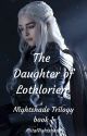 The Daughter of Lothlorien | L.G by _maatcha_