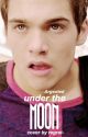 Under The Moon ► Liam Dunbar by Argented