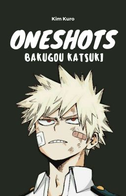 💥 bakugou x reader oneshots  cover