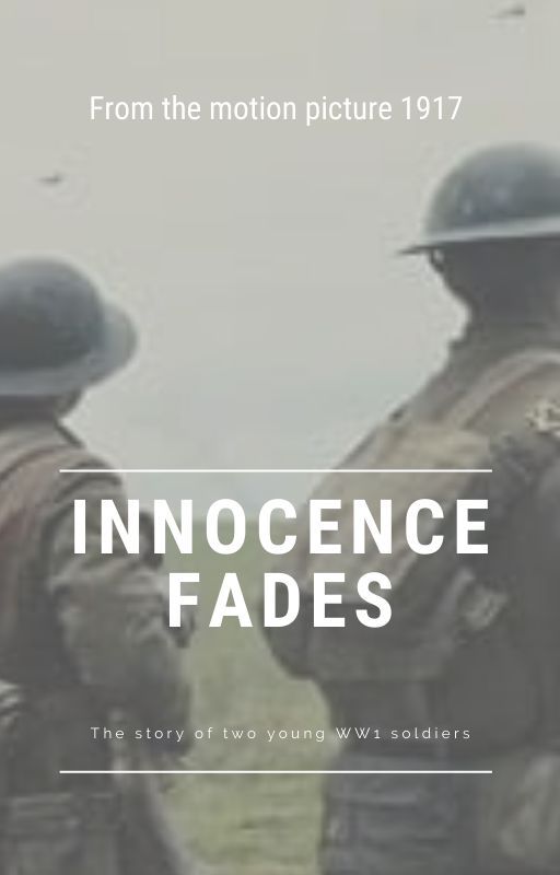 Innocence Fades (BlakeField)(WIlliam Schofield x Tom Blake) by LTLeslie1917