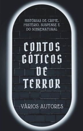 Seleção de contos góticos de terror by Contos_classicos