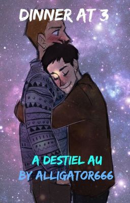 Dinner at 3 (Destiel AU) cover